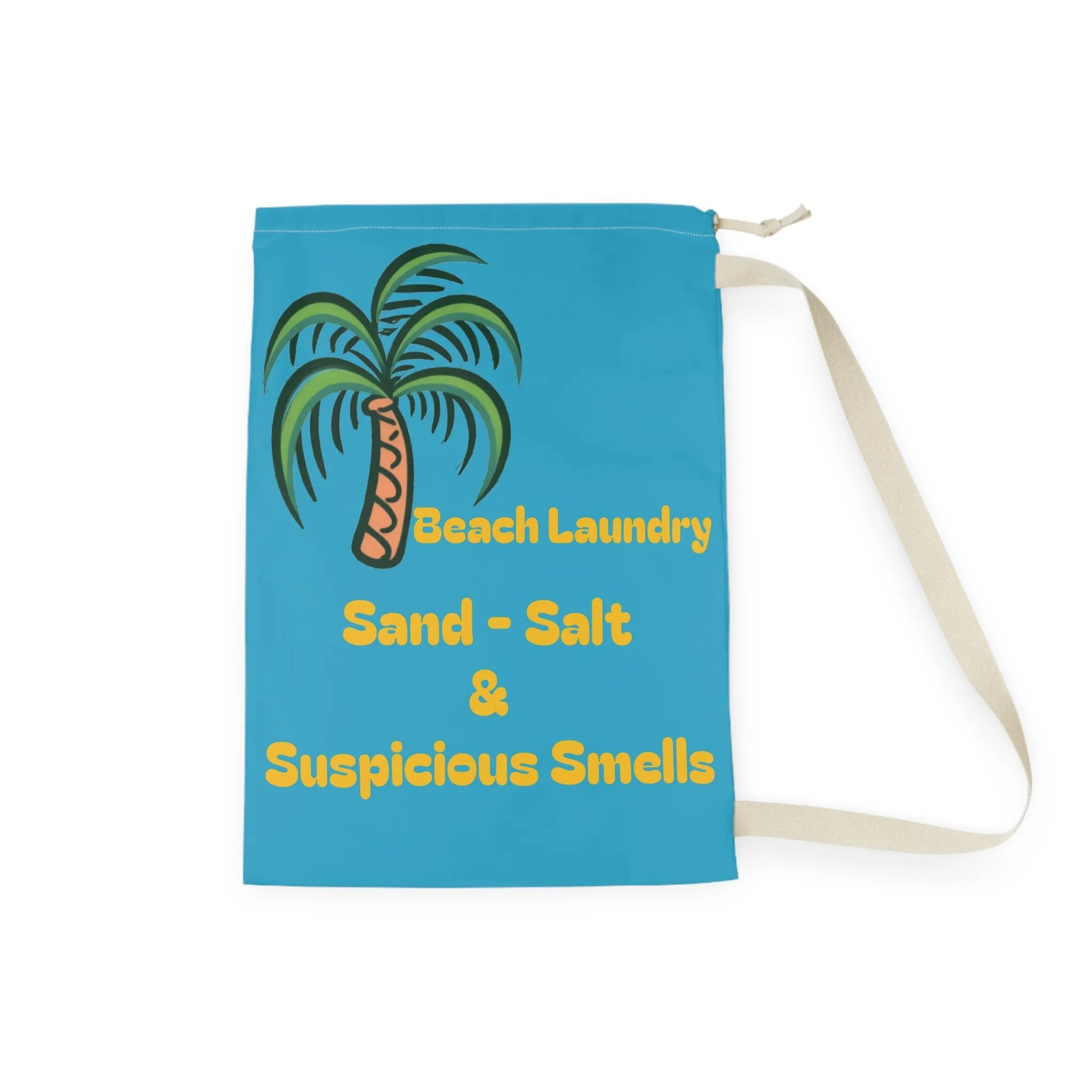 Beach Laundry Bag 28"x 36" - Sand, Salt & Suspicious Smells